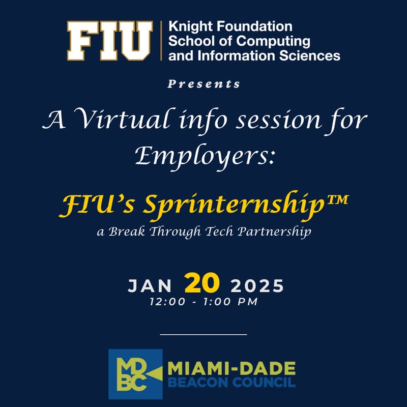 Cover Image for Virtual Info Session for Employers: FIU's Sprinternship™ Program                                          [A Break Through Tech Partnership]