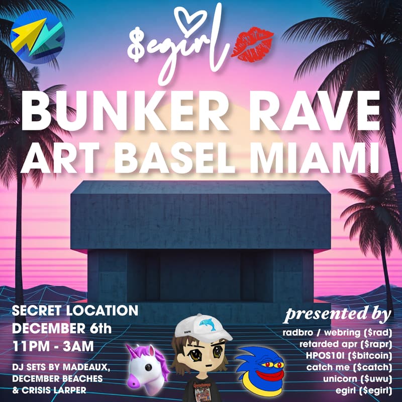 Cover Image for $EGIRL BUNKER RAVE ART BASEL MIAMI