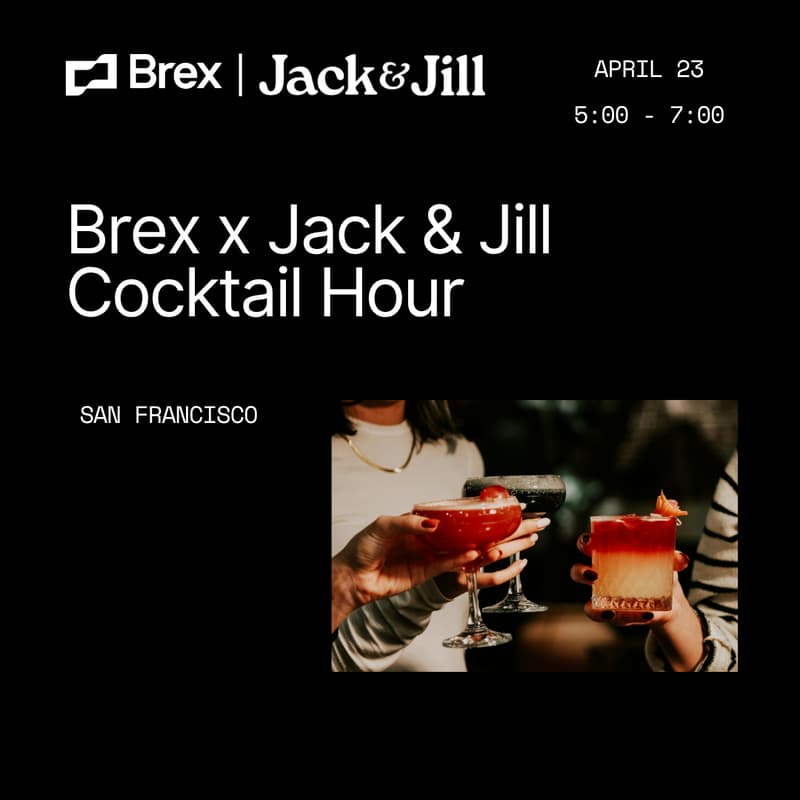 Cover Image for Brex x Jack & Jill Cocktail Hour