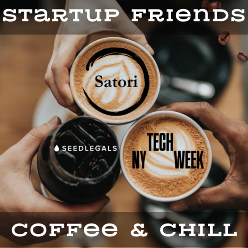 Cover Image for Startup Friends - Coffee & Chill w/ SeedLegals + Satori