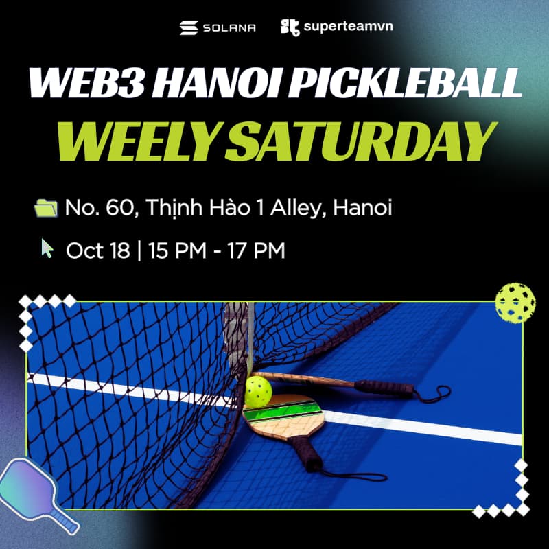 Cover Image for Web3 Hanoi Weekly Saturday Pickleball #4 - Oct 18th