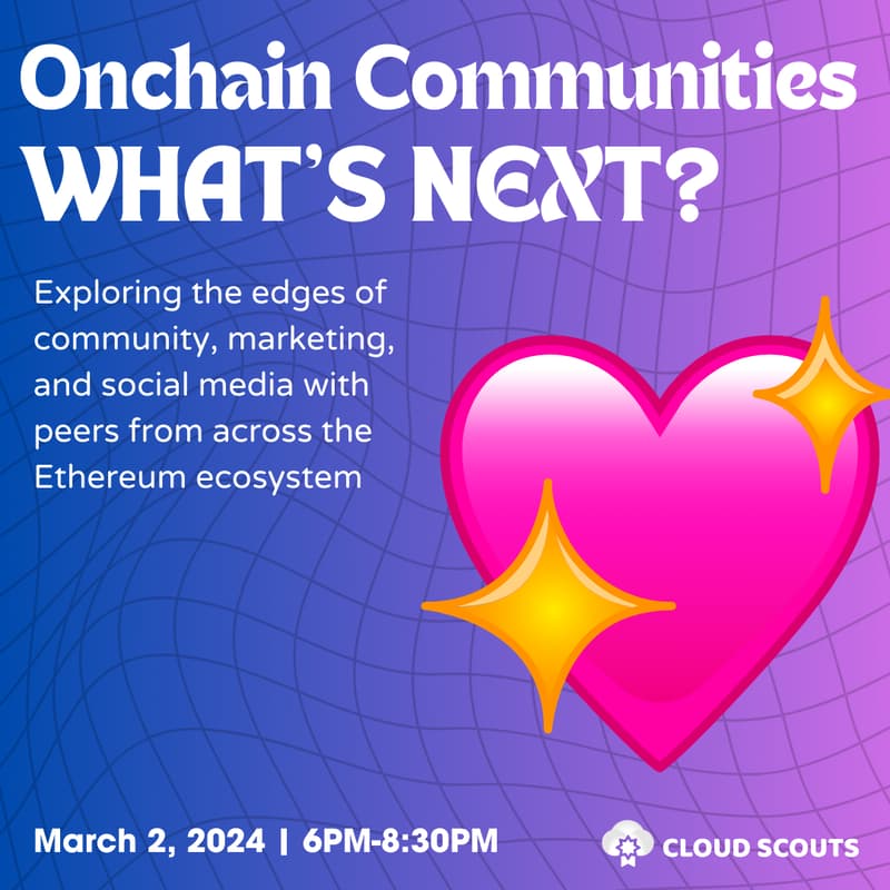 Cover Image for Onchain Communities: What's Next @ETHDenver