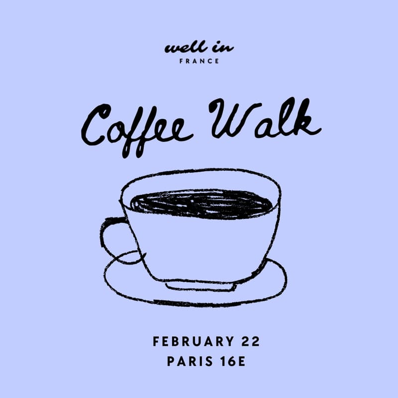 Cover Image for Well in France: Community Coffee Walk