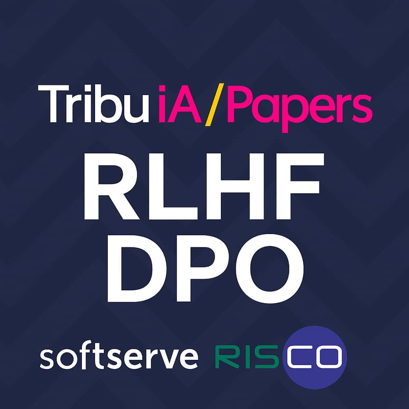 Cover Image for Tribu iA/Papers. Sesión 2: RLHF y DPO