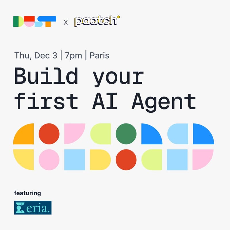 Cover Image for Build Your First AI Agent | Dust x Paatch