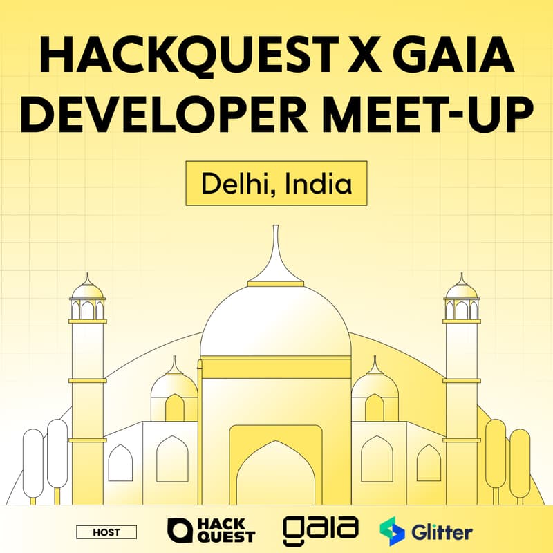 Cover Image for HackQuest X Gaia x EDU Chain Developer Meet-up - Delhi, India