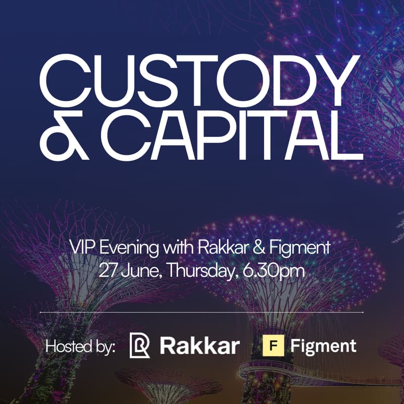 Cover Image for Custody & Capital: VIP Dinner with Rakkar & Figment