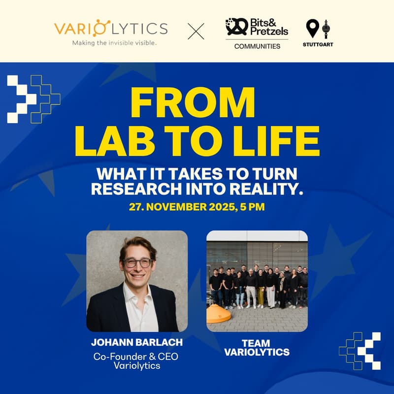 Cover Image for Bits & Pretzels Stuttgart x Variolytics: From Lab to Life – What It Takes to Turn Research into Reality