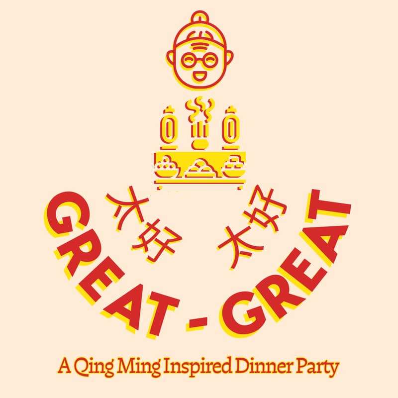 Cover Image for Great Great: A Qing Ming-Inspired Dinner Party