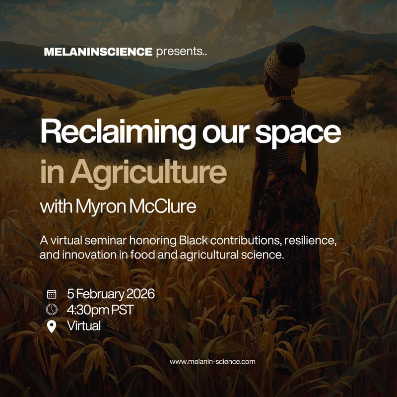 Cover Image for Black in Biotech: Reclaiming Our Space in Agriculture