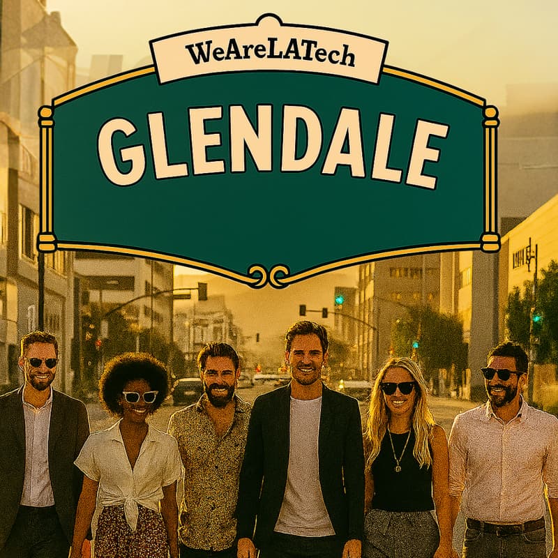 Cover Image for WeAreLATech: LA Tech Community Walk 🚶 Glendale Edition