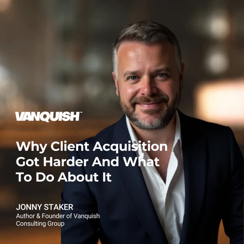 Cover Image for Why Client Acquisition Got Harder And What To Do About It