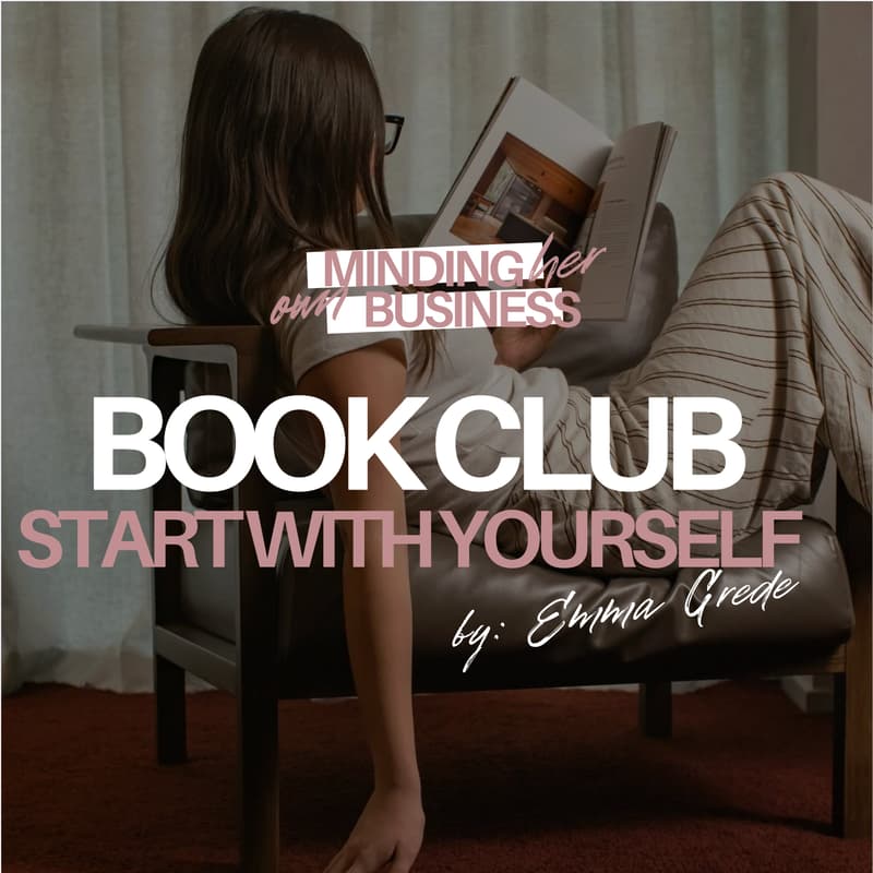 Cover Image for Book Club Discussion of Start with Yourself by Emma Grede