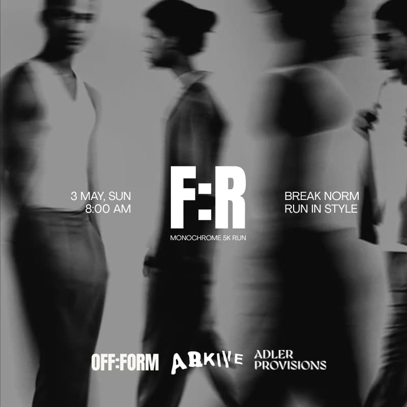 Cover Image for OFF:FORM | FASHION:RUN - MONOCHROME 5K RUN | Collab with ARKIVE Store & Adler Provisions