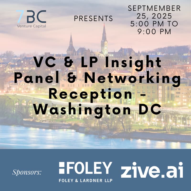 Cover Image for 7BC Venture Capital - VC & LP Insight Panel & Networking Reception - Washington DC