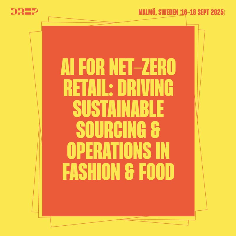 Cover Image for AI for Net-Zero Retail: Driving Sustainable Sourcing & Operations in Fashion & Food