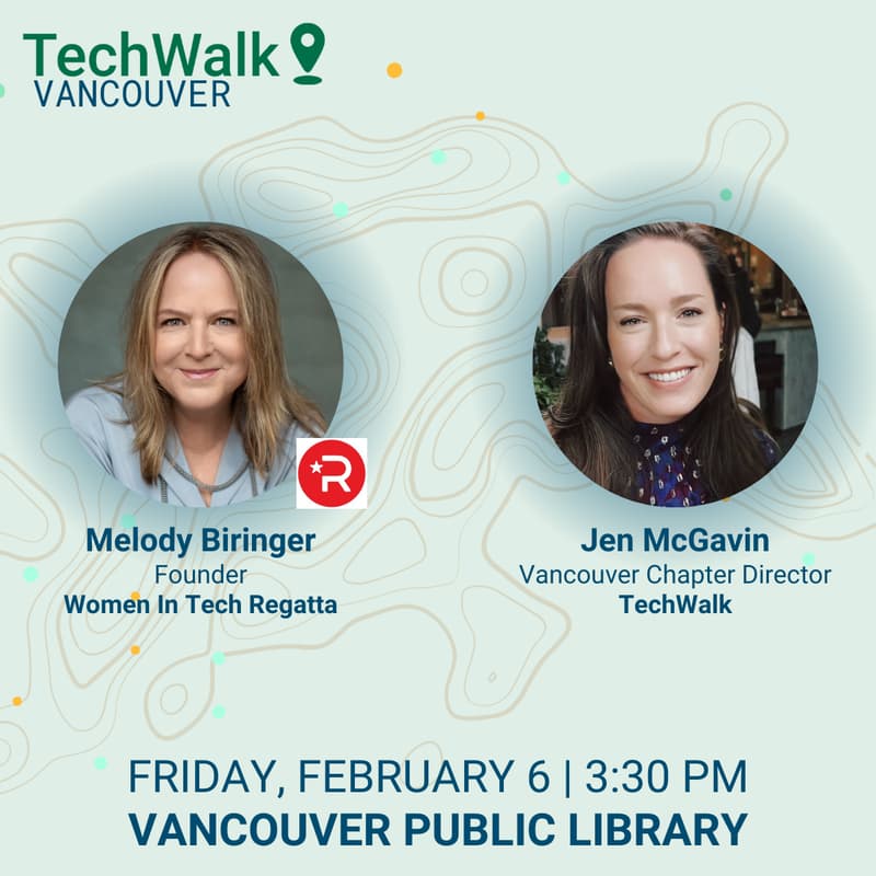 Cover Image for TechWalk | Vancouver, 2/6 w/ Women in Tech Regatta