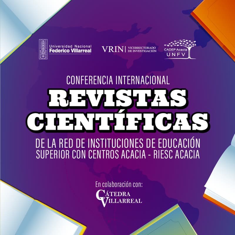 Cover Image for Conferencia internacional: Revistas Científicas de la Red de Instituciones de Educación Superior con Centros Acacia
