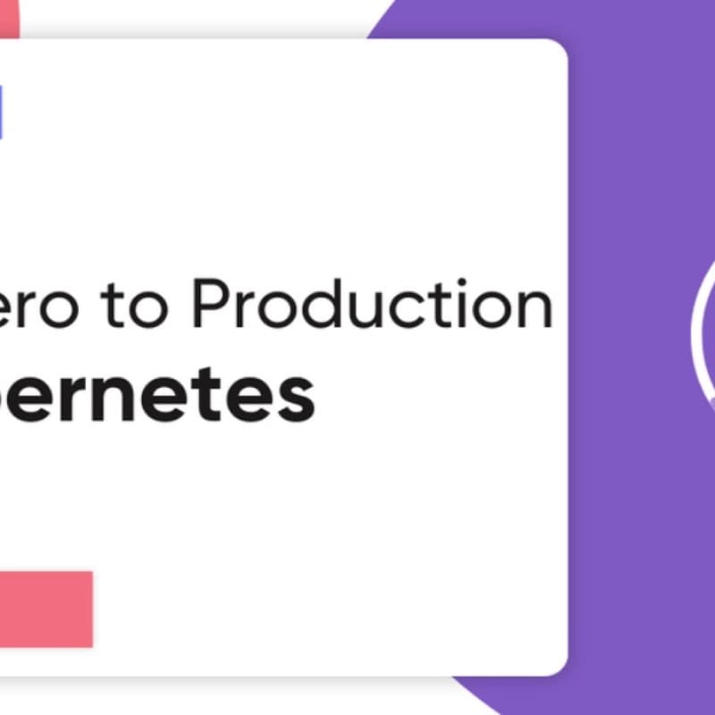 Cover Image for Zero to Production in Kubernetes