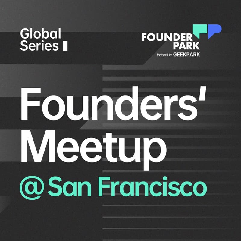 Cover Image for Agent Builders Meetup | Founder Park Global Series @ SF