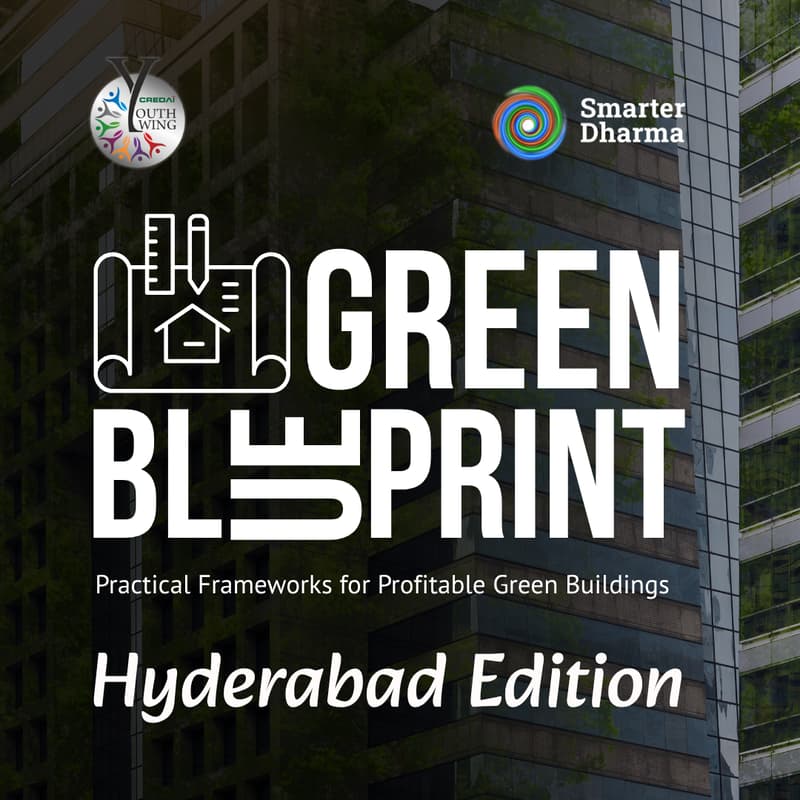 Cover Image for Green Blueprint | Hyderabad Edition