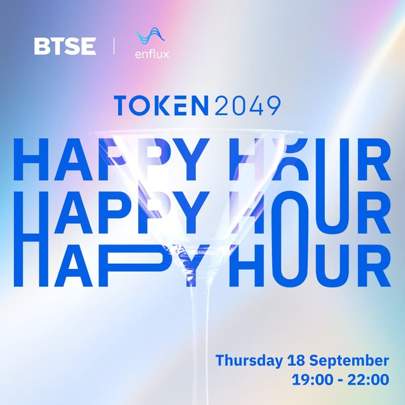Cover Image for BTSE x Enflux - Token 2049 Happy Hour
