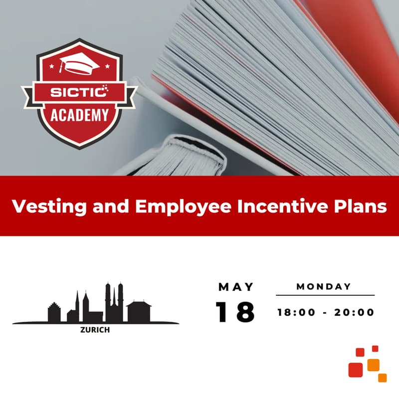Cover Image for Vesting and Employee Incentive Plans - SICTIC Investor Academy - Zurich