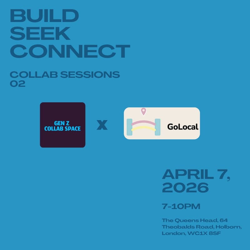 Cover Image for Collab Sessions 02 | Gen Z Collab Space x GoLocal