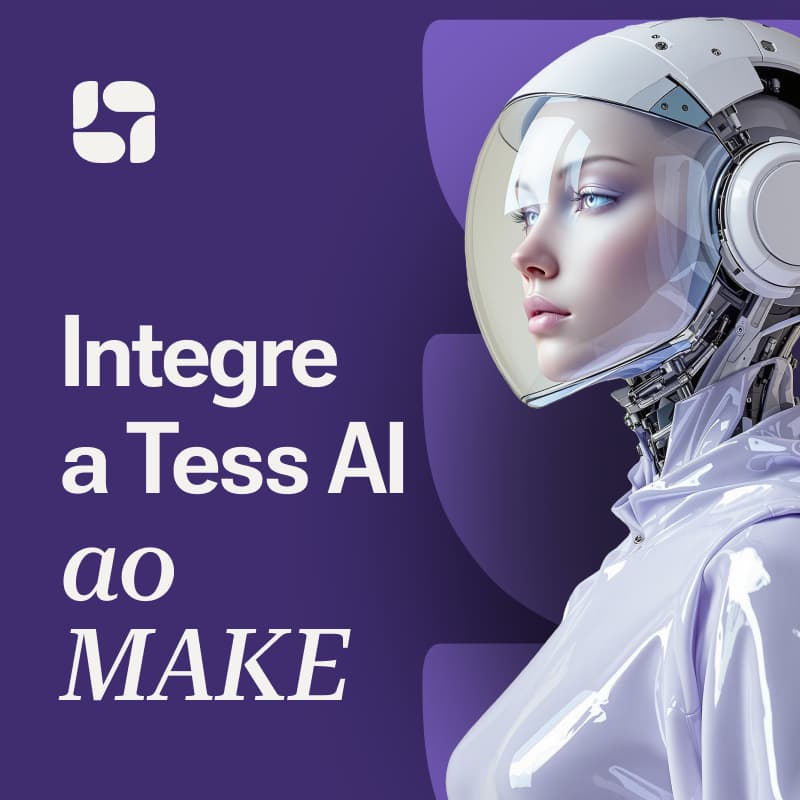 Cover Image for Integre a Tess AI ao MAKE.com