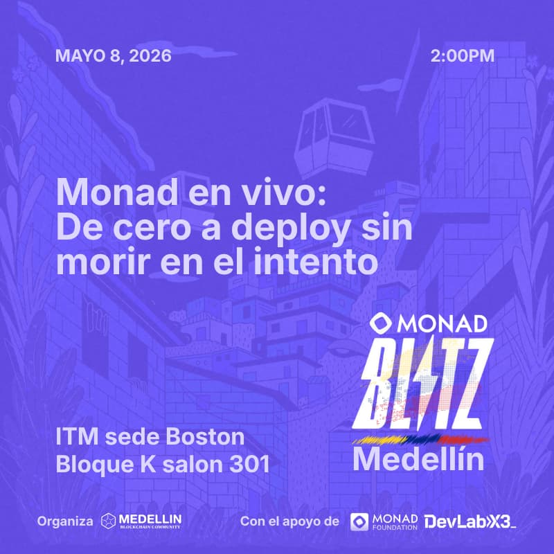 Cover Image for Monad en vivo: de cero a deploy sin morir en el intento🛠