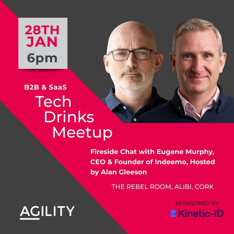 Cover Image for B2B & SaaS - Fireside Chat with Eugene Murphy, CEO Indeemo: The Alibi Bar, Cork @ 6PM January 28th, 2026 : Sponsored by Kinetic-ID