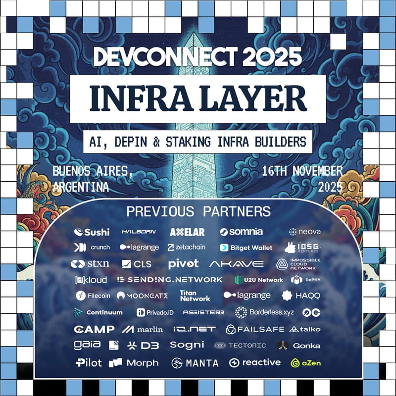 Cover Image for The Infra Layer | AI, DePIN & Staking Infra Builders Day | Devconnect 2025 🇦🇷