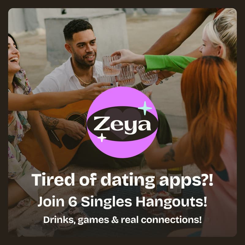 Cover Image for 6 Singles Hangouts | Zeya