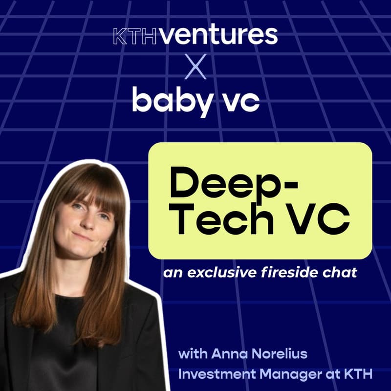 Cover Image for baby vc x KTH Ventures: Deep-Tech and Venture Capital