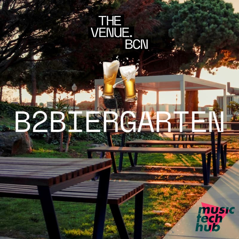 Cover Image for B2Biergarten - Music Tech Hub Edition