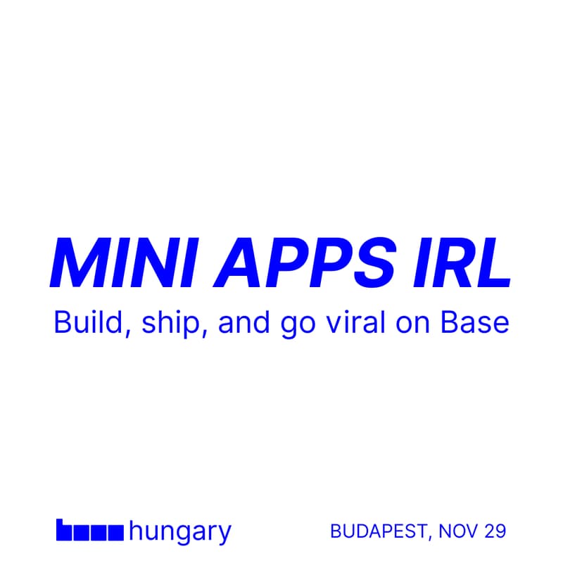 Cover Image for Mini Apps IRL: Build, Ship, and Go Viral on Base