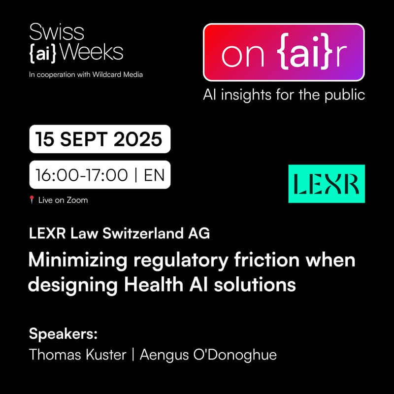 Cover Image for on {ai}r | Minimizing regulatory friction when designing Health AI solutions | LEXR