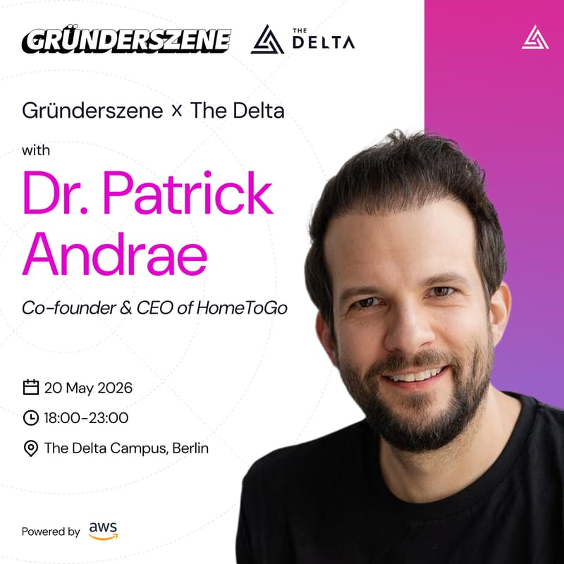 Cover Image for Dr. Patrick Andrae | Gründerszene x The Delta