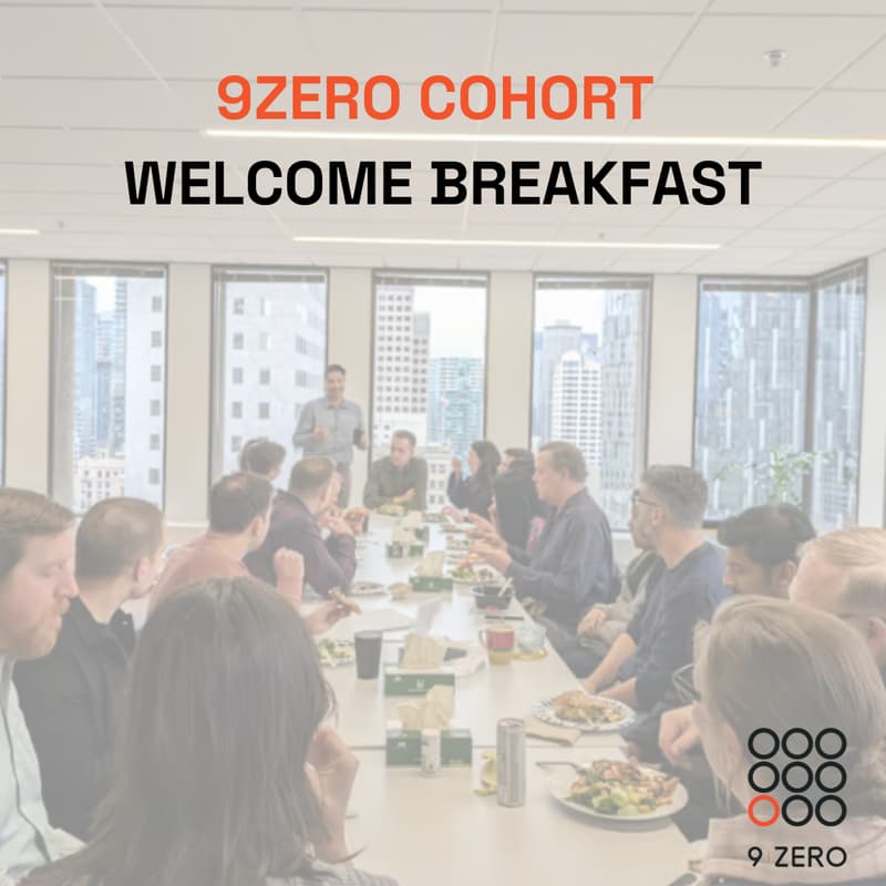 Cover Image for 9Zero March Cohort - Welcome Breakfast