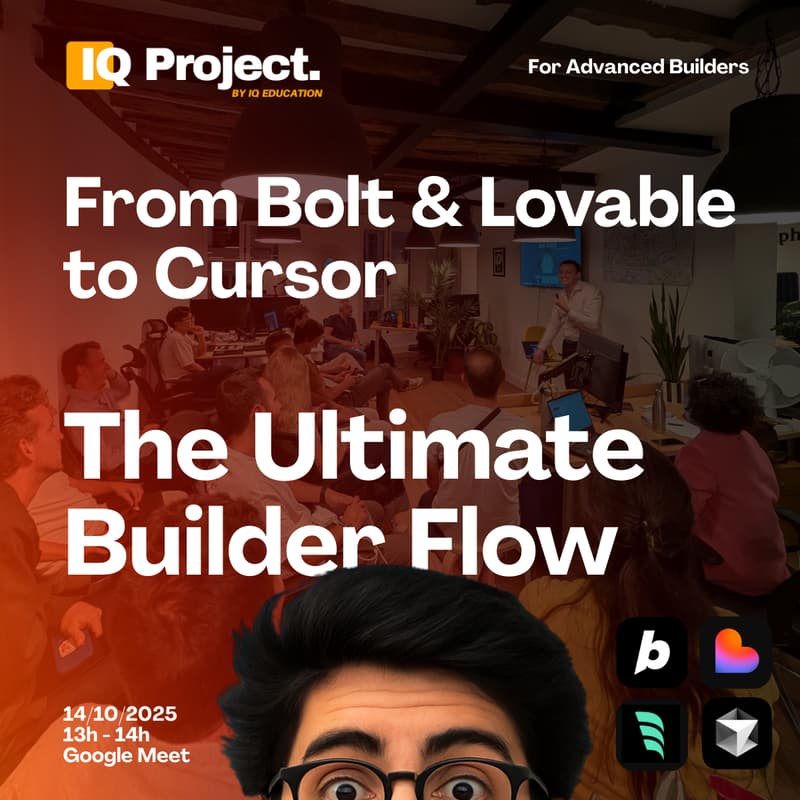 Cover Image for 🍱 IQ Brown Bag Lunch #2 : From Bolt & Lovable to Cursor | The Ultimate Builder Flow ⚡ For Advanced Builders