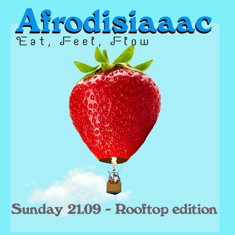 Cover Image for 🚫 Event canceled due to rain🚫 Afrodisiaaac – Rooftop Edition