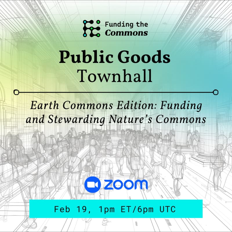 Cover Image for Public Goods Town Hall #7: Earth Commons Edition 🌱