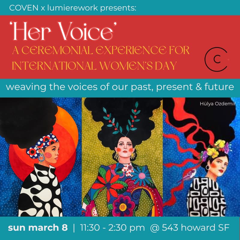 Cover Image for COVEN x Her Voice - A Ceremonial Experience for International Women's Day