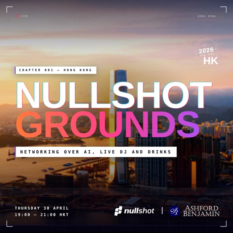 Cover Image for Nullshot Grounds HK 🇭🇰: Beats, Builders & AI with Ashford Benjamin