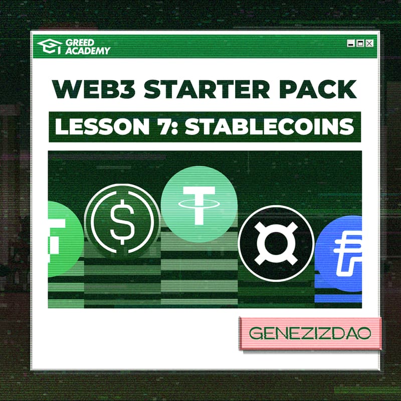Cover Image for Web3 Starter Pack - Lesson 7: Stablecoins