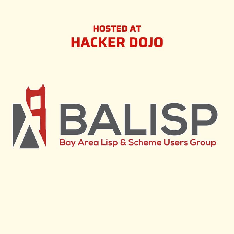 Cover Image for BALISP (Bay Area Lisp and Scheme Users Group)