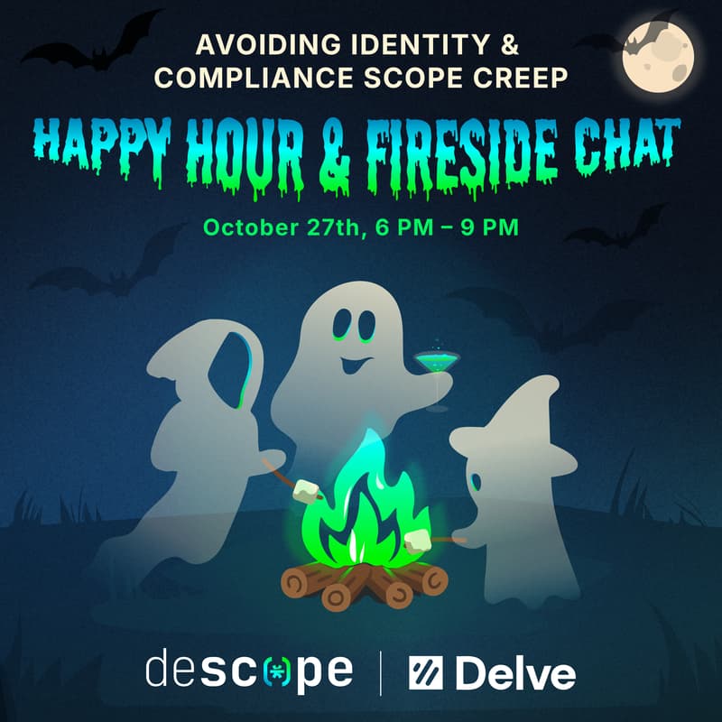 Cover Image for Founders Happy Hour and Fireside Chat: Avoiding Identity and Compliance Scope Creep 👻 Hosted by Descope & Delve