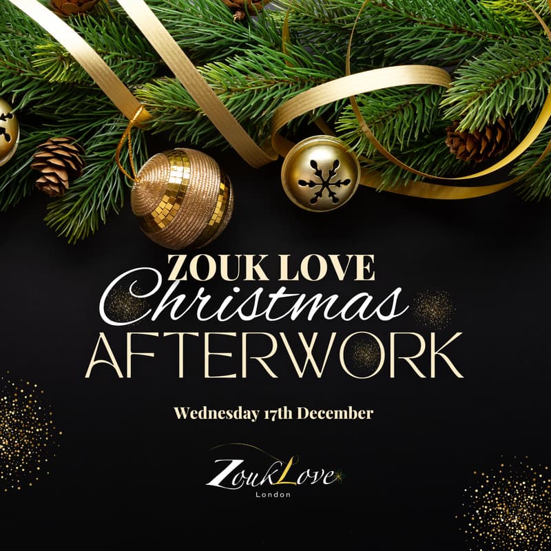 Cover Image for 🎁ZOUK LOVE XMAS AFTERWORK ✨🌲