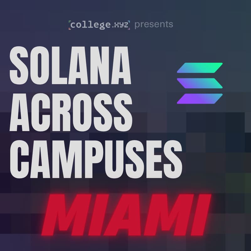 Cover Image for Solana Across Campuses - Miami
