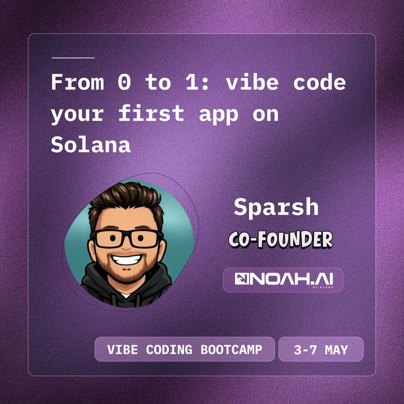 Cover Image for From 0 to 1: vibe code your first app on Solana
